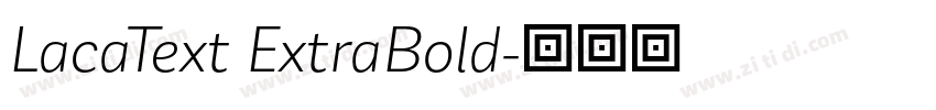 LacaText ExtraBold字体转换